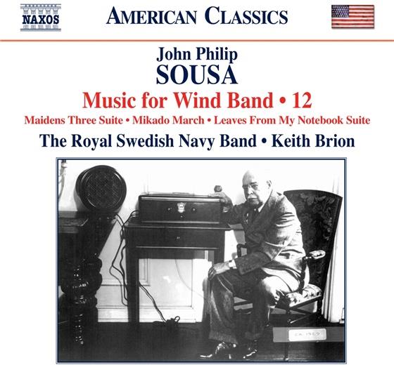Keith Brion & John Philip Sousa (1854-1932) - Sousa Edition 12