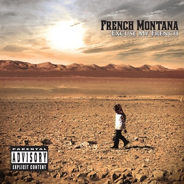 French Montana - Excuse My French Édition Deluxe