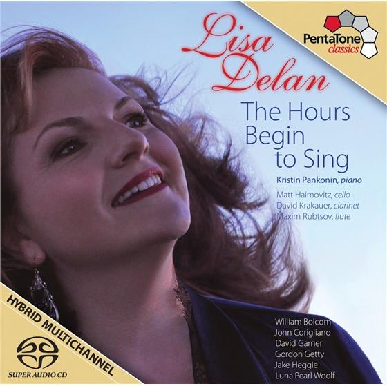 Lisa Delan (Sopran) - Hours Begin To Sing SACD
