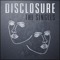 Disclosure - Singles
