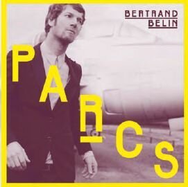 Bertrand Belin - Parcs