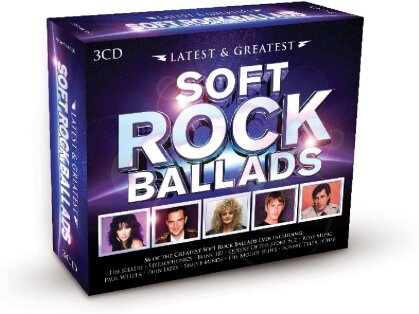 Latest & Greatest - Various - Soft Rock Ballads (3 CD)