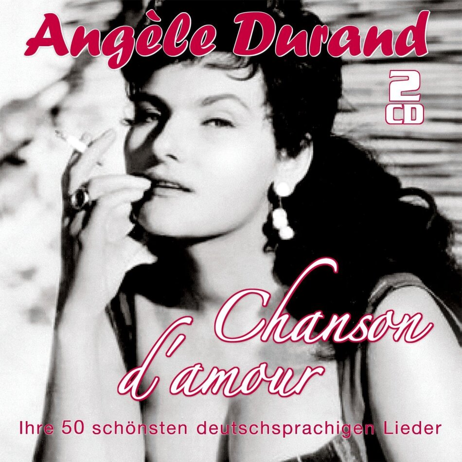 Durand Angele - Chanson D'amour 2 CD