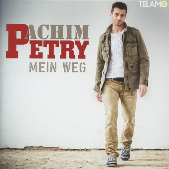 Achim Petry - Mein Weg