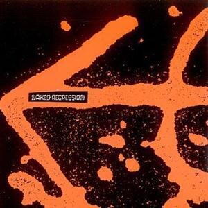 Naked Aggression - Naked Regression: Recordings 1991-1994 LP