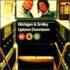 Michigan & Smiley - Uptown Downtown LP