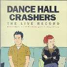 Dance Hall Crashers - Live Record: Witless Banter & 25 Midly Antoginisti LP