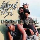 Ward 21 - U Know How We Roll LP