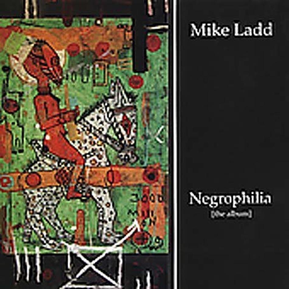 Mike Ladd - Negrophilia: The Album LP