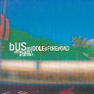 Bus - Middle Of The Road (LP)