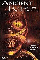 Ancient evil: - Scream of the mummy