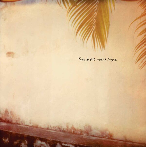 Tape & Bill Wells - Fugue Limited Edition, LP