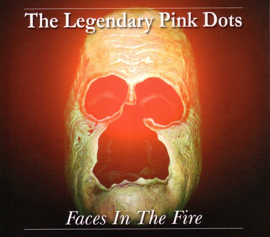 The Legendary Pink Dots - Faces In The Fire