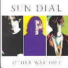 Sun Dial - Other Way Out LP