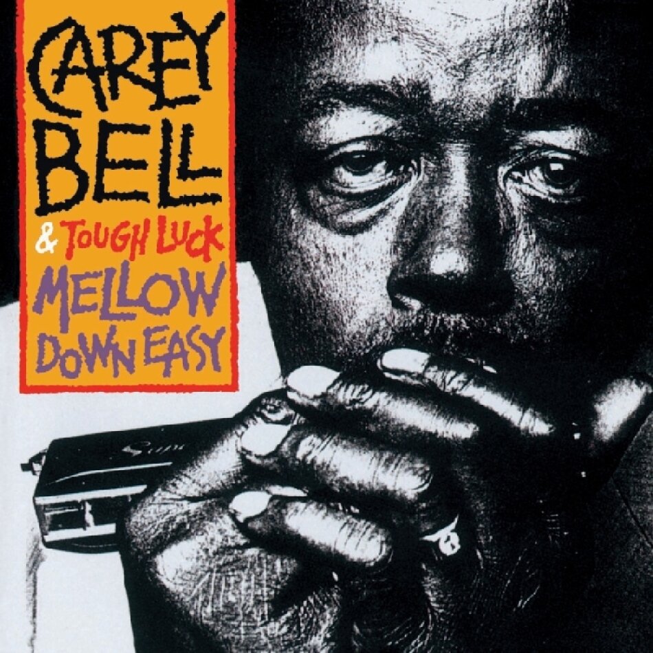 Carey Bell - Mellow Down Easy LP