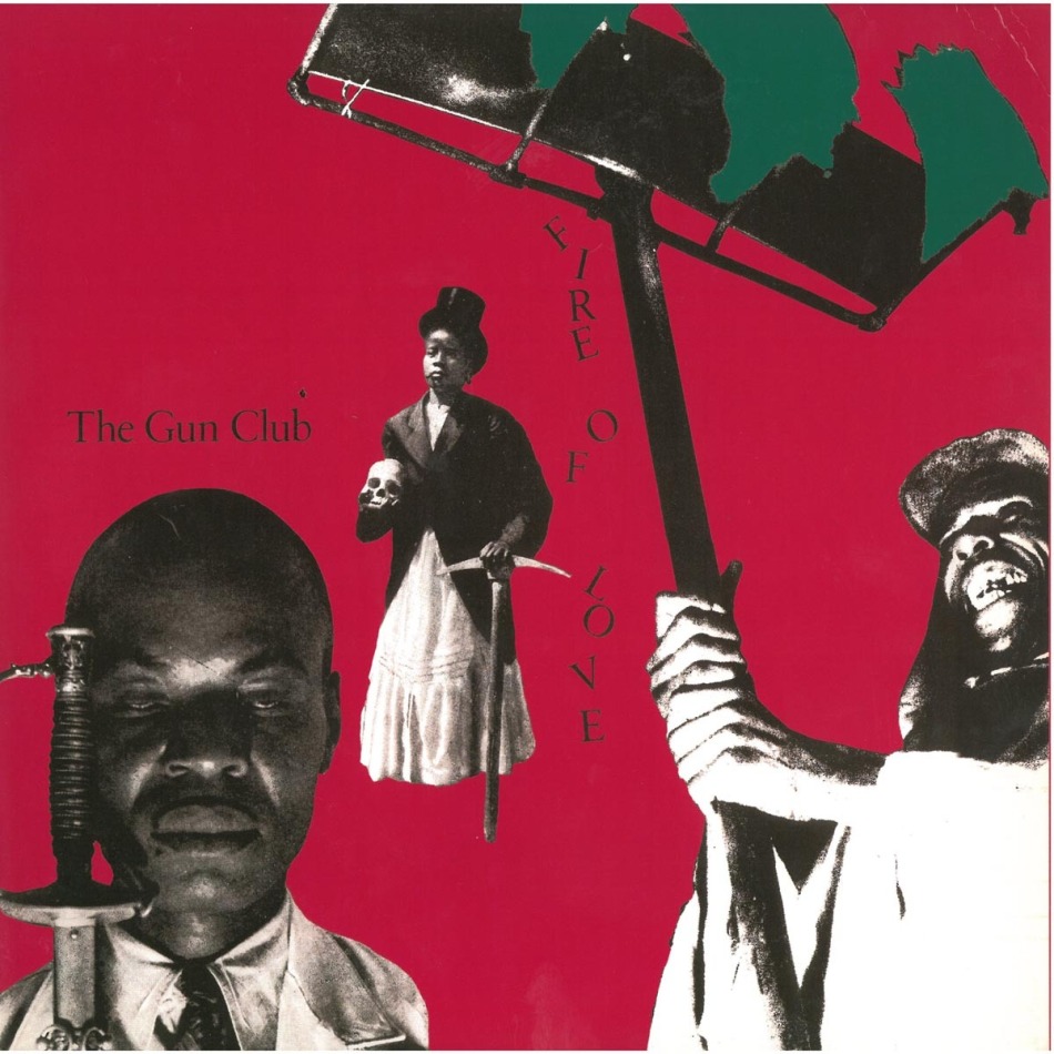 The Gun Club - Fire Of Love - Munster Records LP