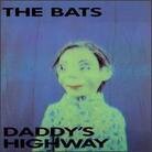 The Bats - Daddys Highway LP