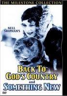 Back to god's country / Something new