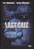 Last call