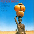 Francis Bebey - African Electronic Music 1975-1982 LP