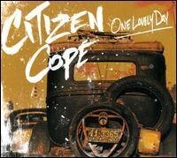 Citizen Cope - One Lovely Day LP