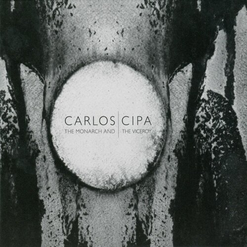 Carlos Cipa - Monarch And The Viceroy LP