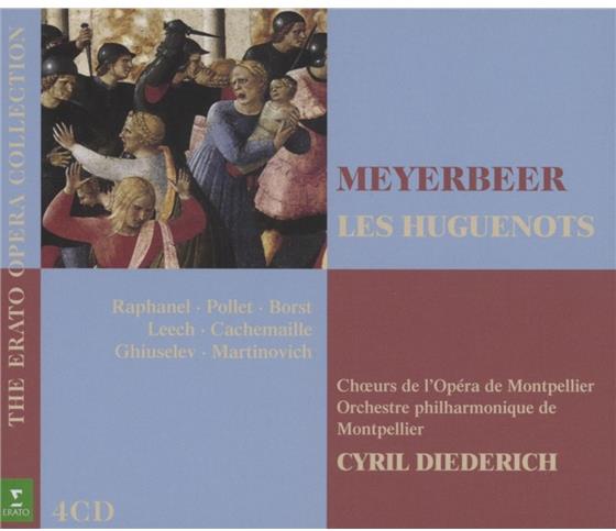 Raphael Ghylaine, Pollet Francoise & Giacomo Meyerbeer (1791-1864) - Les Huguenots 4 CDs