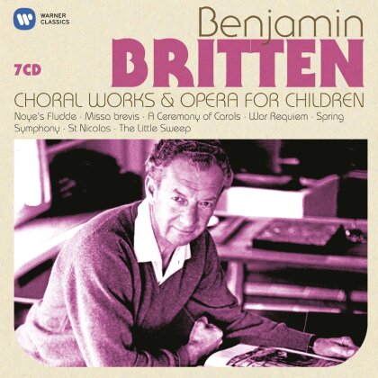 Benjamin Britten (1913-1976) - Choral Works, Opera for Children (7 CDs)