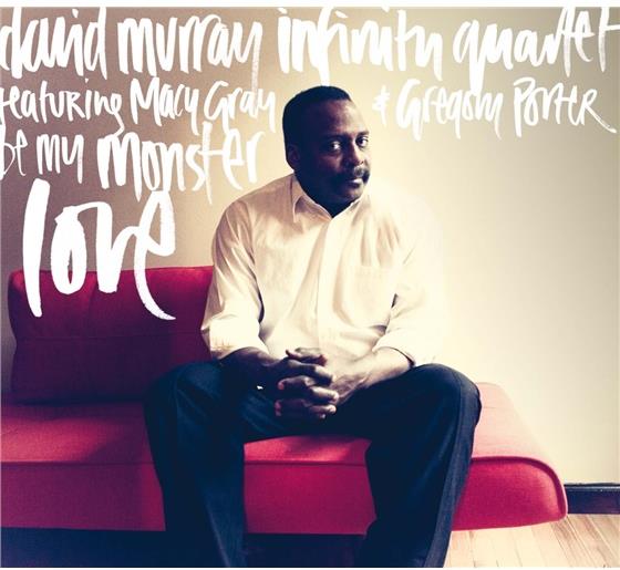 David Murray & Macy Gray - Be My Monster Love