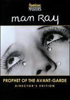 Man Ray - Prophet of the Avant-Garde (Director's Cut)