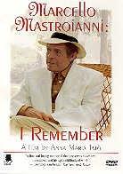 Marcello Mastroianni - I remember