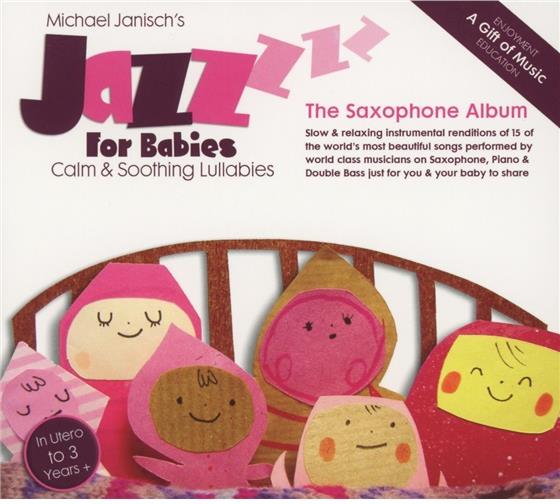 Michael Janisch - Jazz For Babies: The Saxophone Album