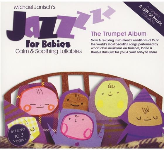 Michael Janisch - Jazz For Babies: The Trumpet Album