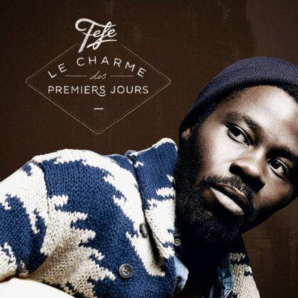 Fefe (Saian Supa Crew) - Le Charme Des Premiers Jours