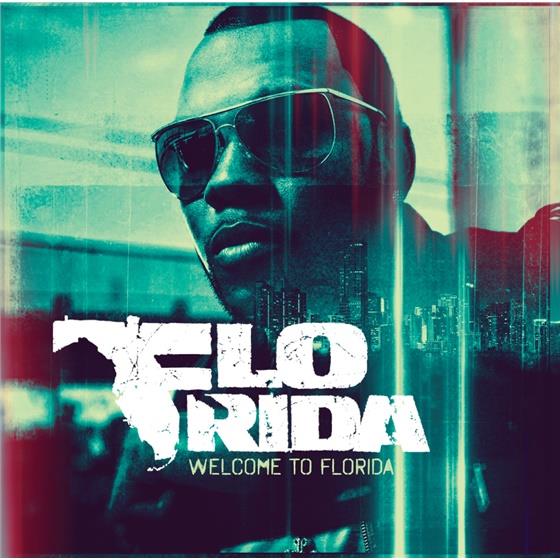 Flo-Rida - Welcome To Florida