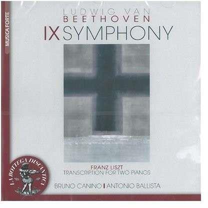 Ludwig van Beethoven (1770-1827), Bruno Canino & Antonio Ballista - Sinfonie Nr9 Bearbeitung fuer 2 Klaviere Transkription by Liszt