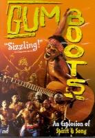 Gumboots - Sizzling - An explosion of spirit & song
