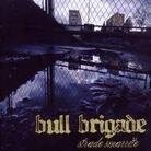 Bull Brigade - Strade Smarrite LP