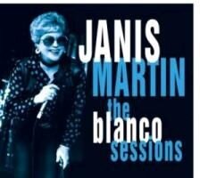 Janis Martin - Blanco Sessions LP