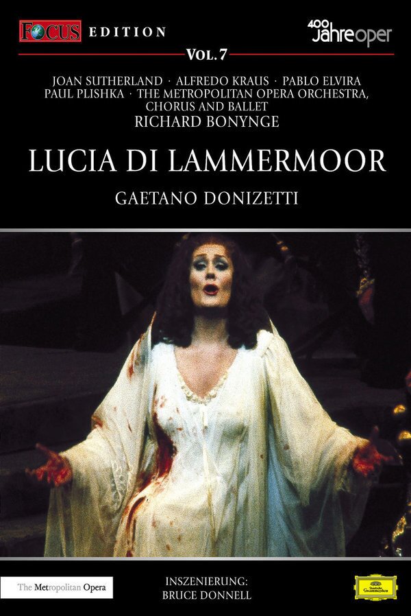 Metropolitan Opera Orchestra, Richard Bonynge & Dame Joan Sutherland - Donizetti - Lucia di Lammermoor Focus Edition, Deutsche Grammophon