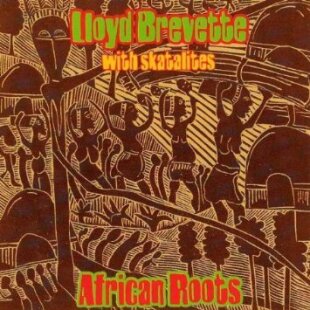 The Skatalites & Lloyd Brevett - African Roots LP