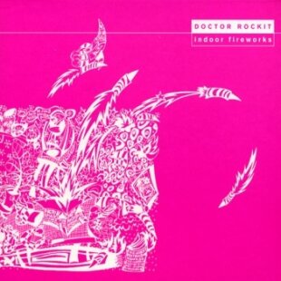Doctor Rockit - Indoor Firewworks 2 LP