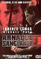 Arnaque Sanglante