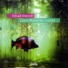 Edgar Knecht - Good Morning Lilofee LP