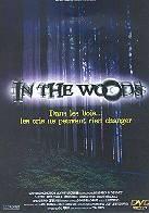 In the woods (1999)