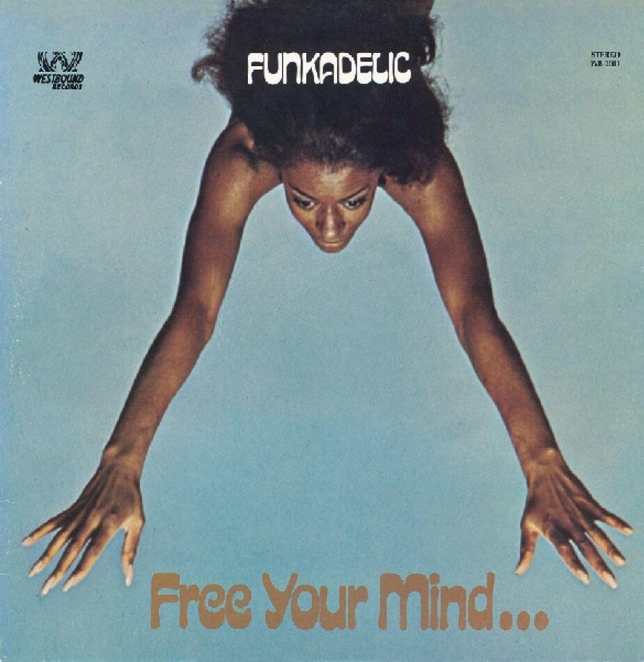 Funkadelic - Free Your Mind & Your Ass Will Follow LP