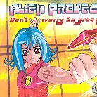 Alien Project - Don't Worry Be Groovy LP