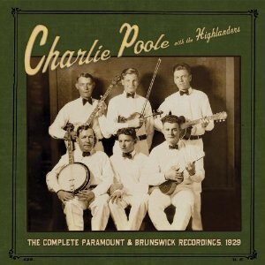 Charlie Poole - Complete Paramount LP