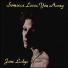 J.C. Lodge - Someone Loves You Honey LP