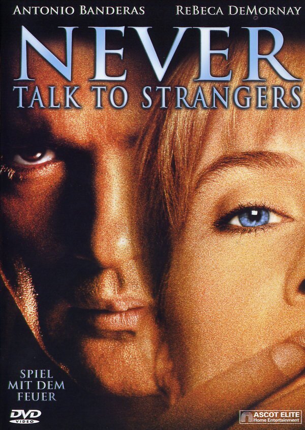 Never talk to strangers - Spiel mit dem Feuer (1995)